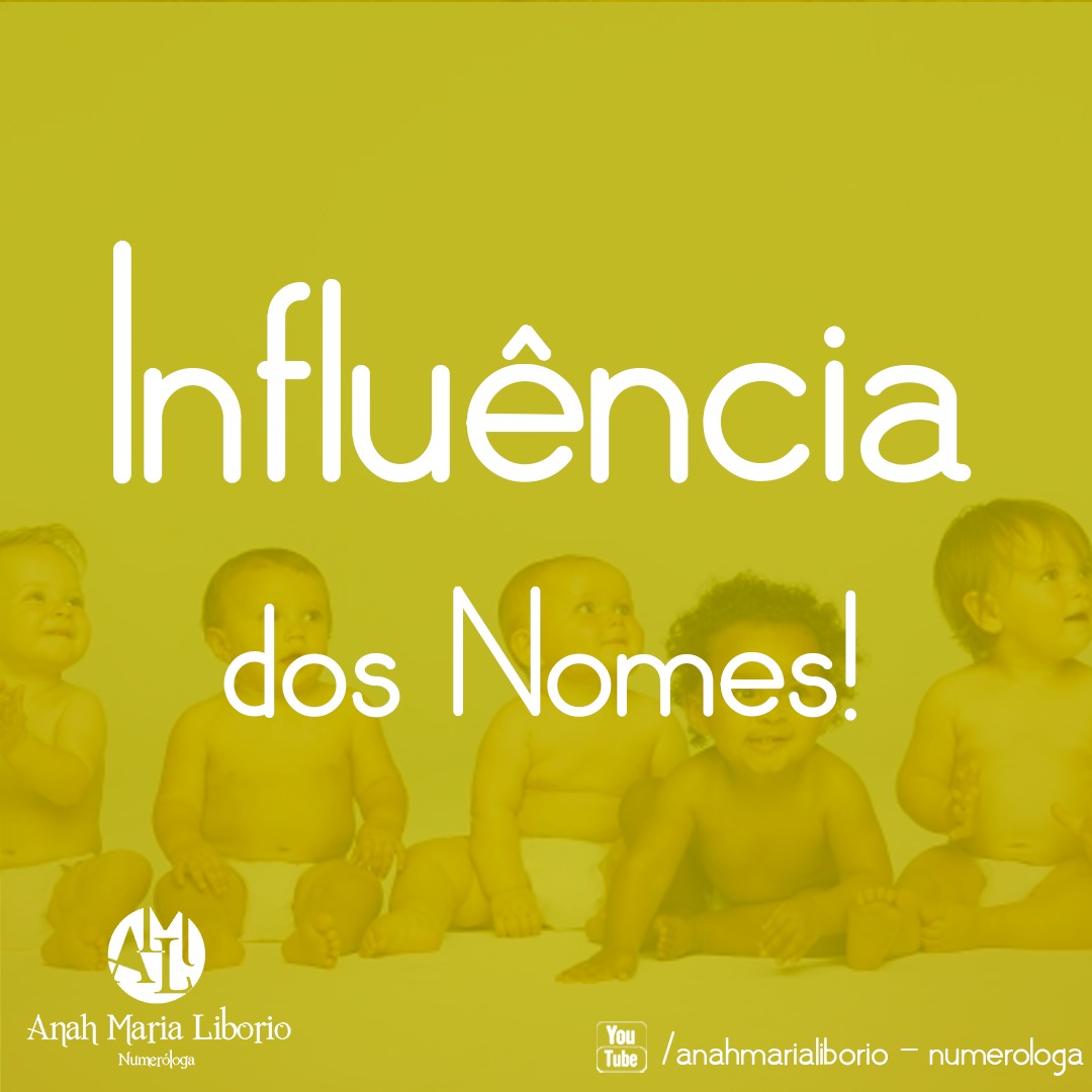 A influencia dos nomes